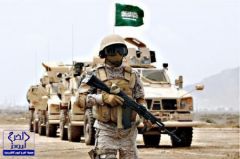 القوات السعودية تتصدى لهجوم حوثي على الحدود.. وتقتل 6 من عناصرهم
